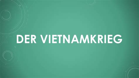 vietnamkrieg verlauf kurz